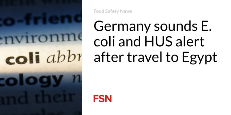 Germany Raises E. Coli and HUS Alert Following Visit to Egypt